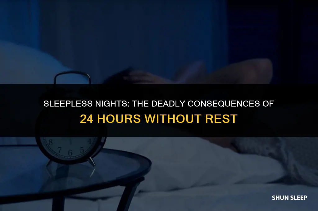 can you die from not sleeping for 24 hours