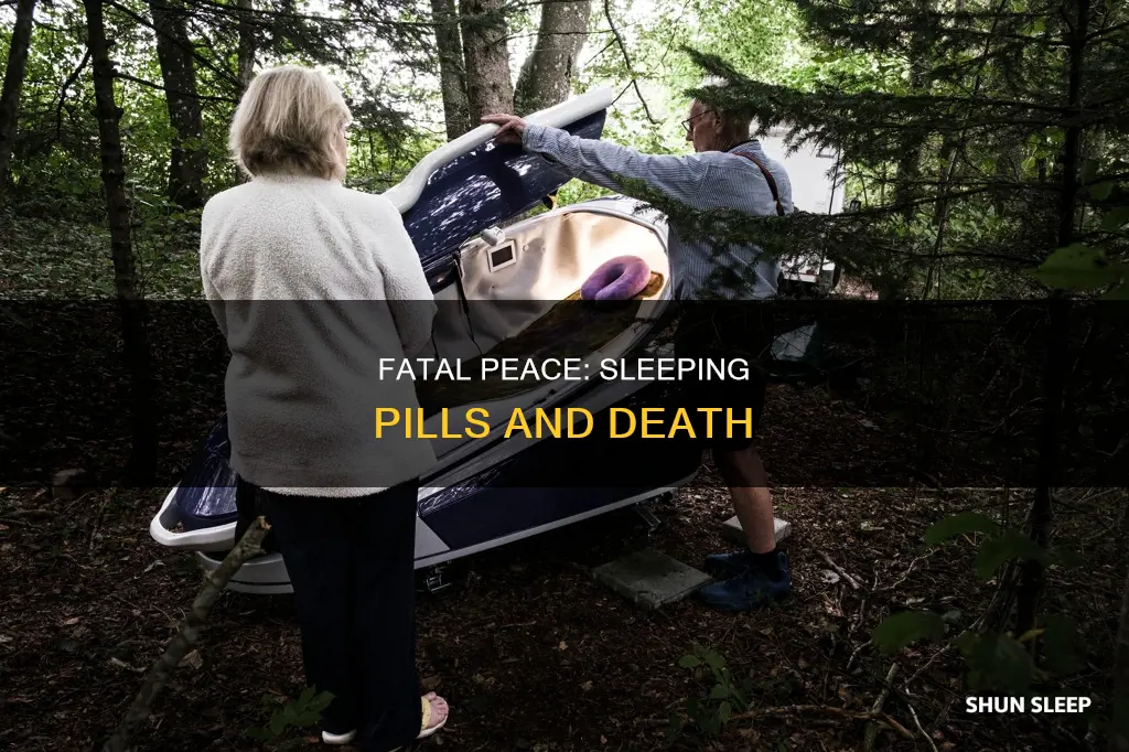 can you die peacefully with sleeping pills