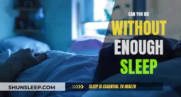 Sleep Deprivation: A Matter of Life and Death