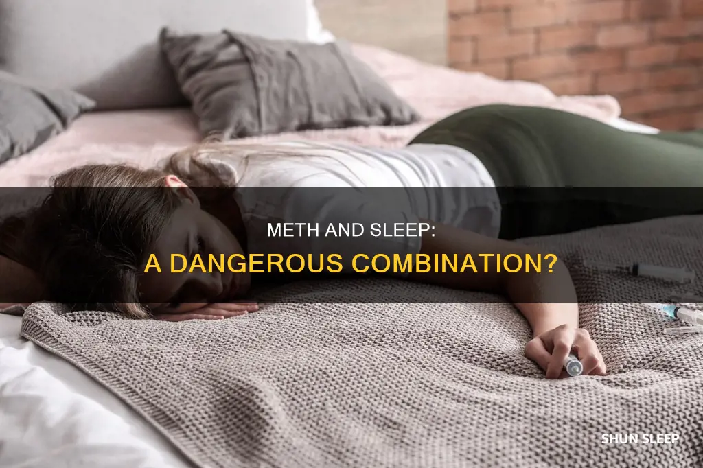 can you do meth and sleep in the same day