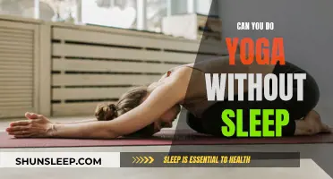 Yoga Without Sleep: Is It Possible?