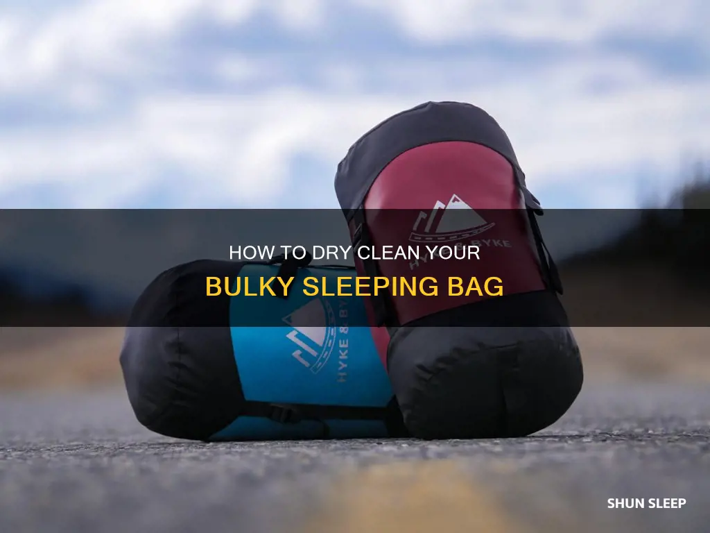 can you dryclean a thick sleeping bag