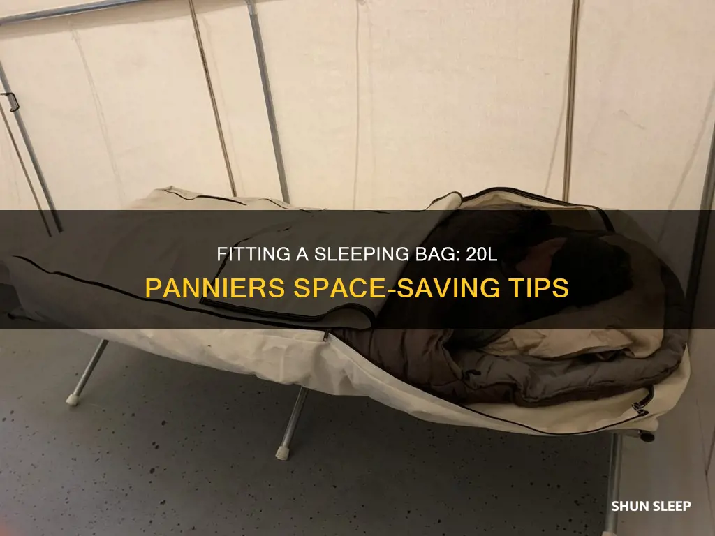 can you fit a sleeping bag in 20 l panniers
