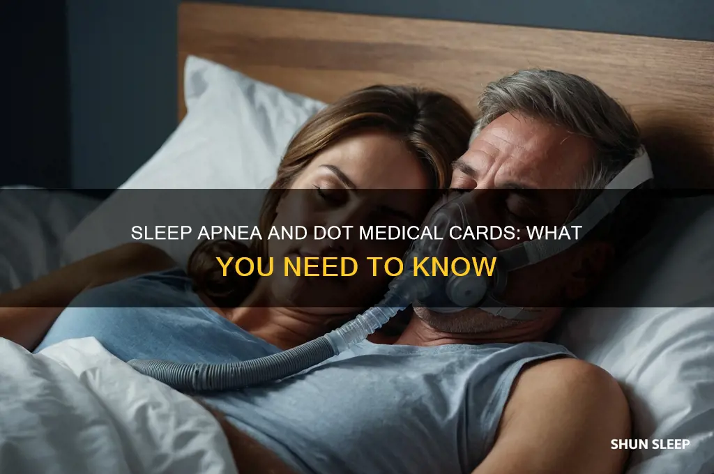 can you get a dot medical card with sleep apnea