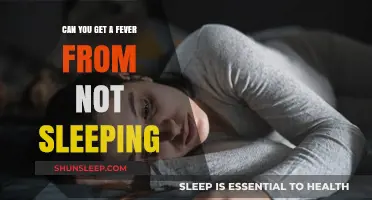 Lack of Sleep and Fever: Exploring the Surprising Connection