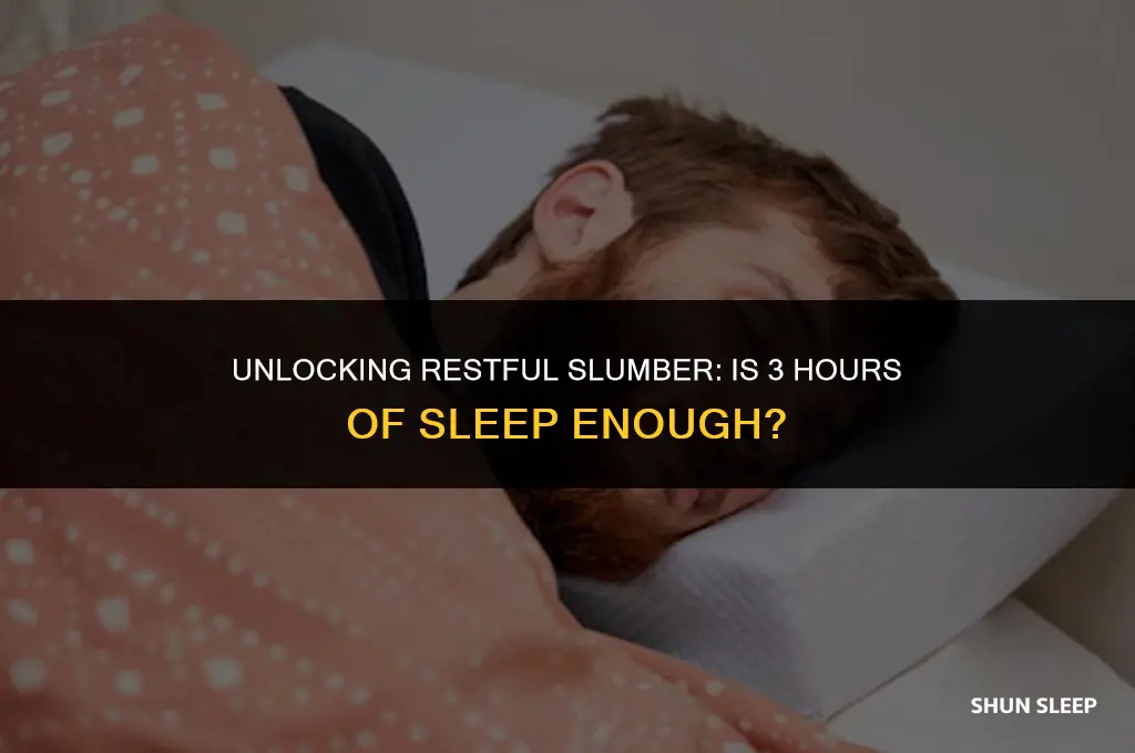 can you get a good sleep in 3 hours