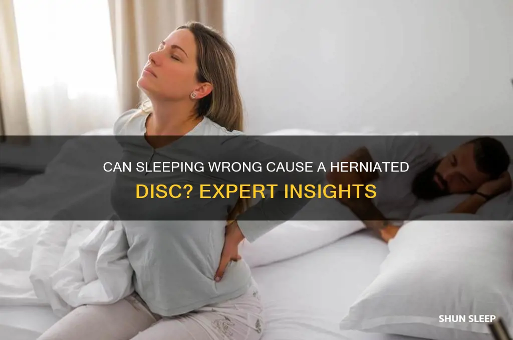 can you get a herniated disc from sleeping wrong