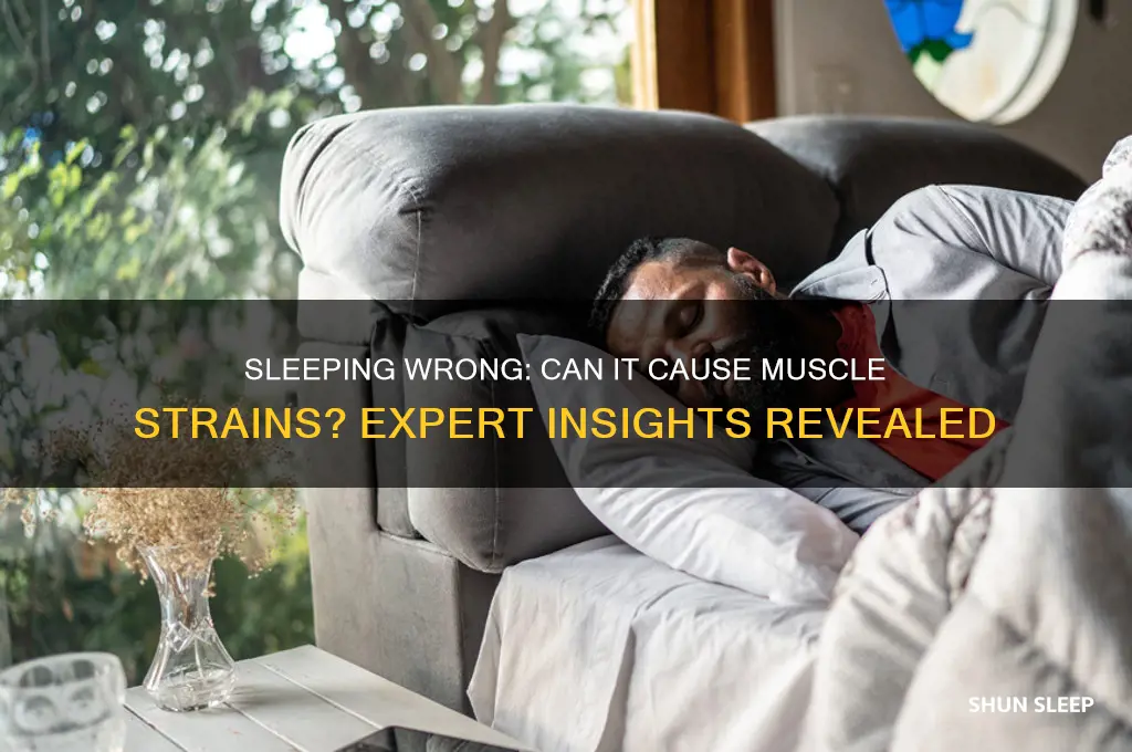 can you get a muscle strain from sleeping wrong