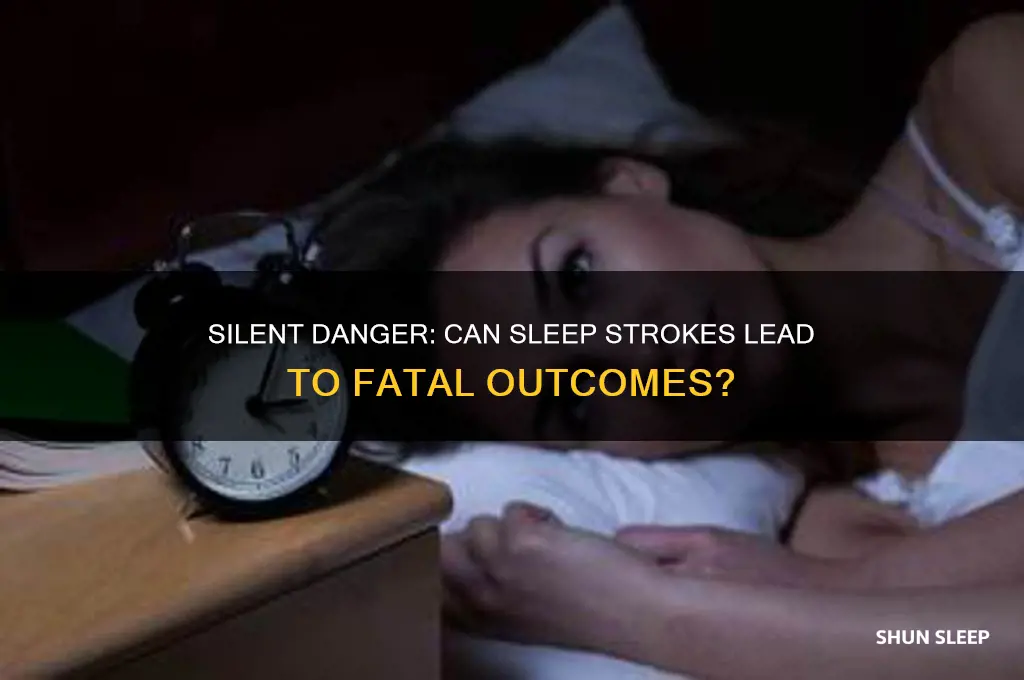 can you get a stroke at sleep and die