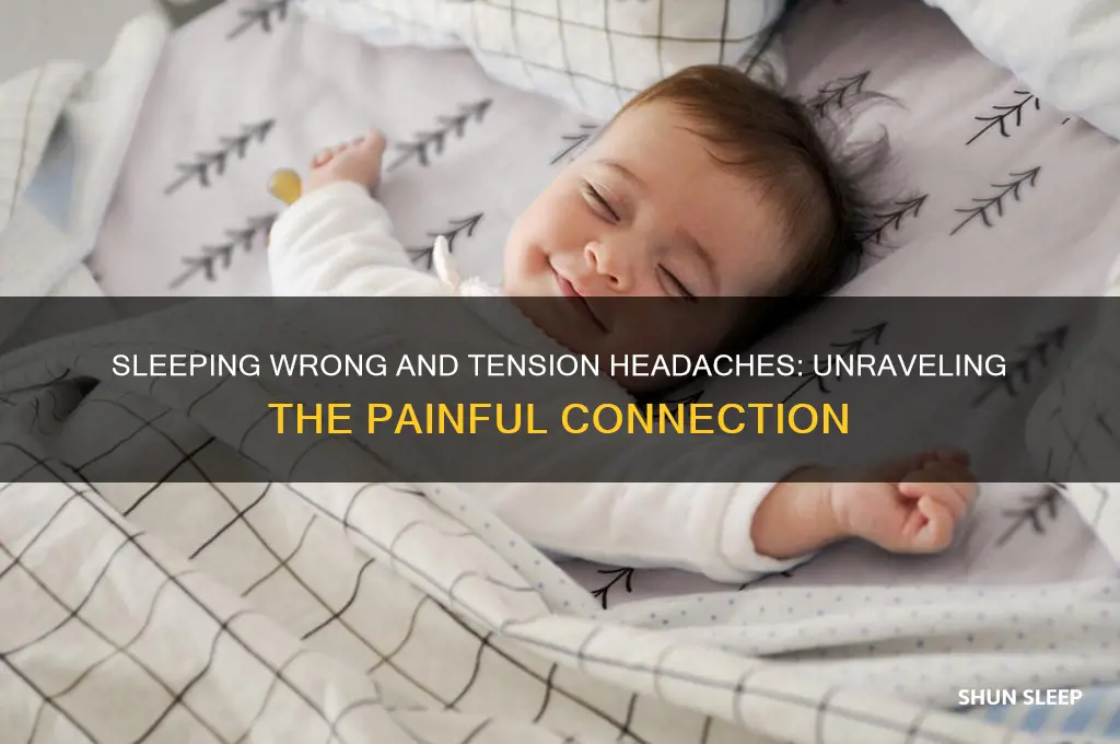 can you get a tension headache from sleeping wrong
