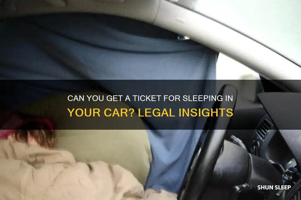 can you get a ticker for sleep in your car