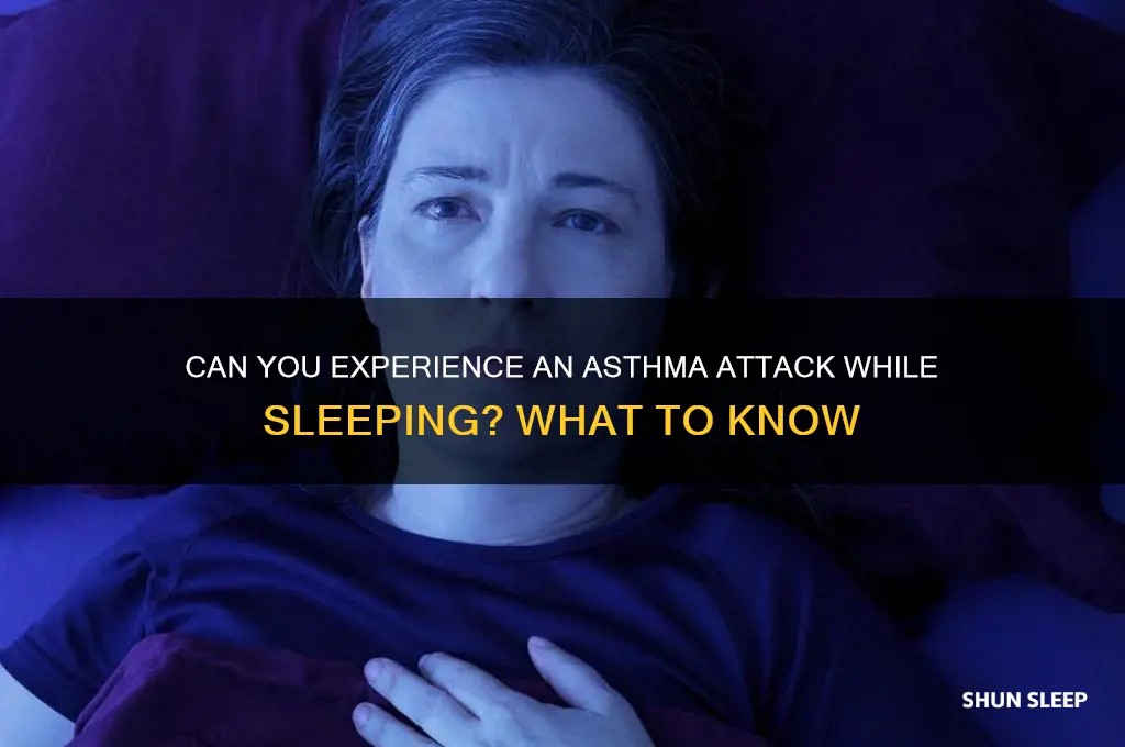 can you get an asthma attack in your sleep