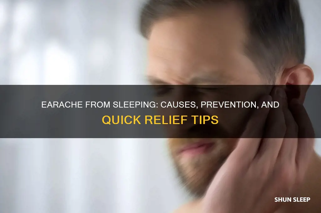 can you get an earache from sleeping on it