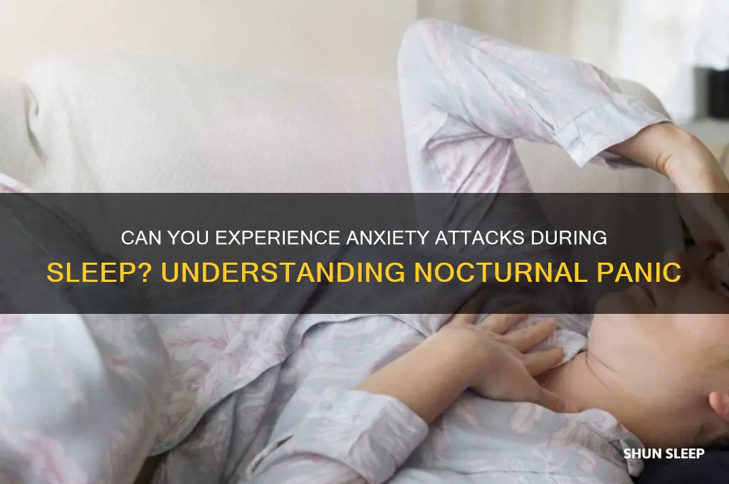 can you get anxiety atacks in your sleep