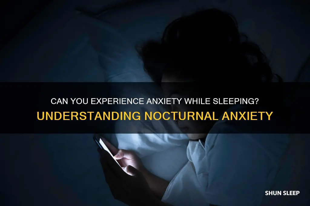 can you get anxiety while sleeping