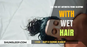Sleeping with Wet Hair: Unraveling the Arthritis Connection Myth or Fact?