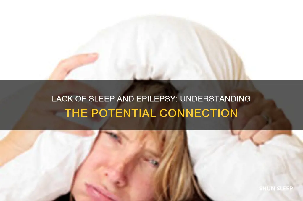 can you get epilepsy from lack of sleep