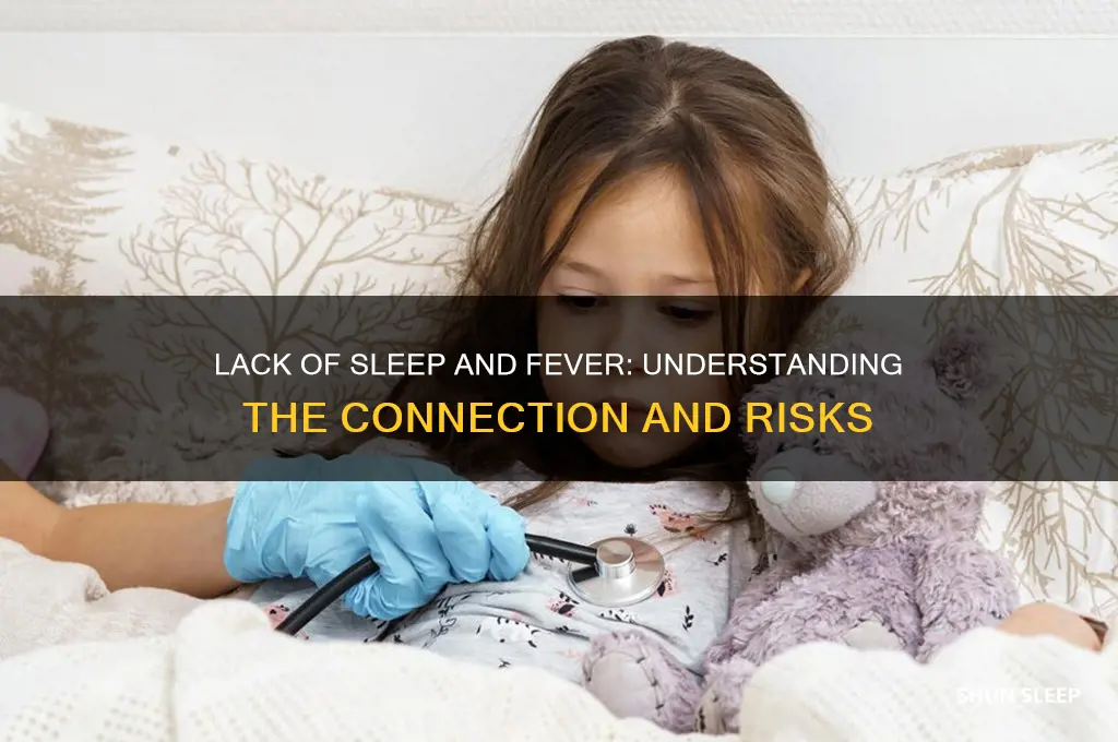 can you get fever from not sleeping
