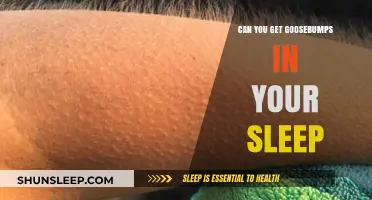Can You Get Goosebumps While Sleeping? Exploring Nocturnal Skin Reactions