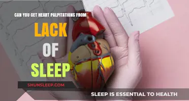 Sleep Deprivation and Heart Palpitations: Unraveling the Connection