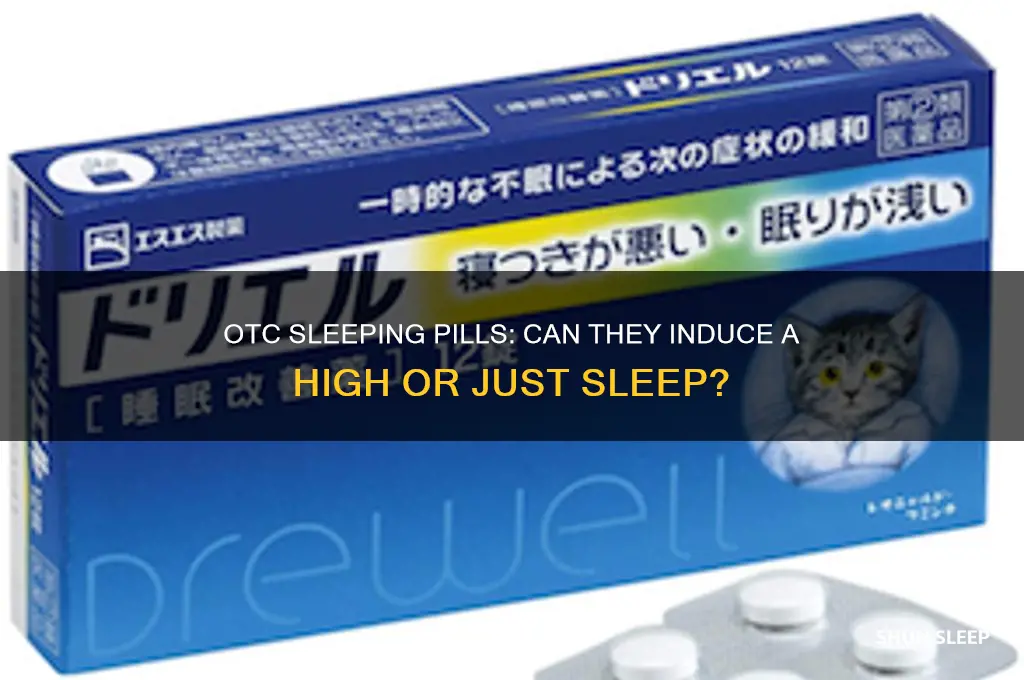 can you get high off otc sleeping pills