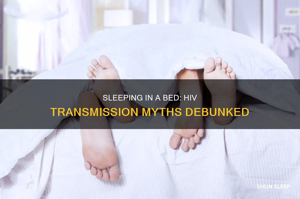 can you get hiv from sleeping in a bed