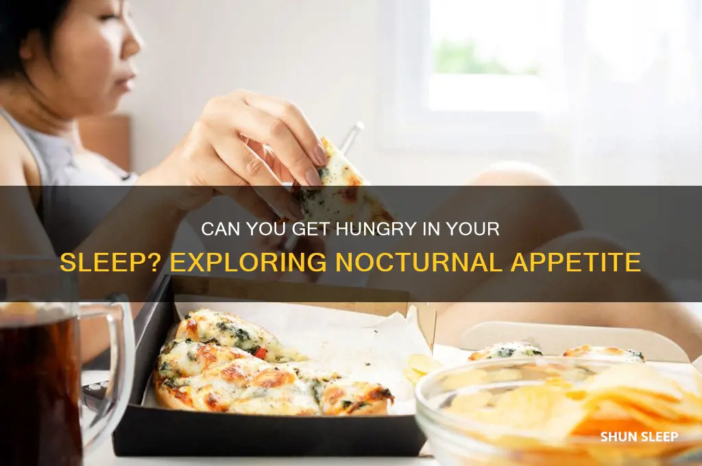 can you get hungry in your sleep