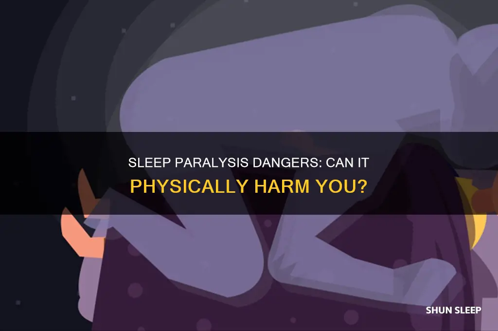 can you get hurt from sleep paralysis