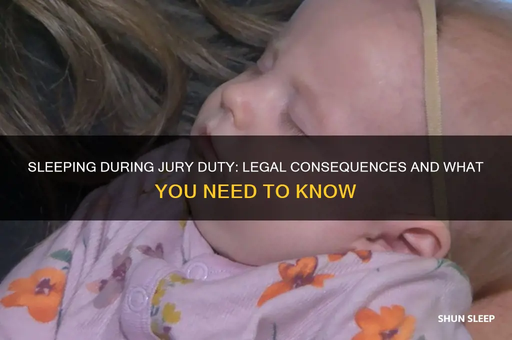 can you get in trouble for sleeping during jury duty
