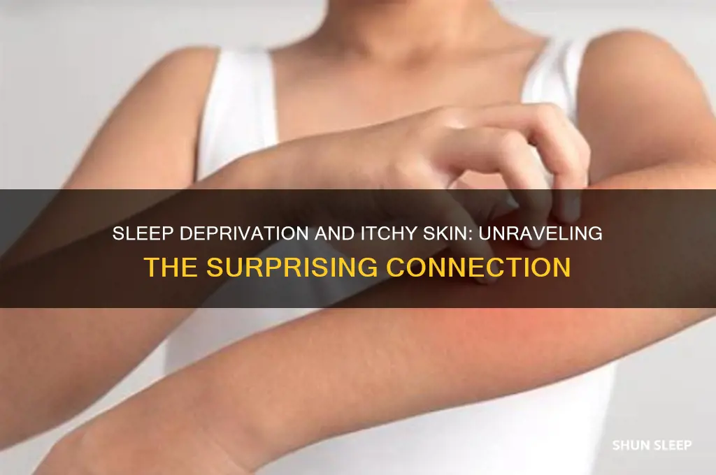can you get itchy from not sleeping