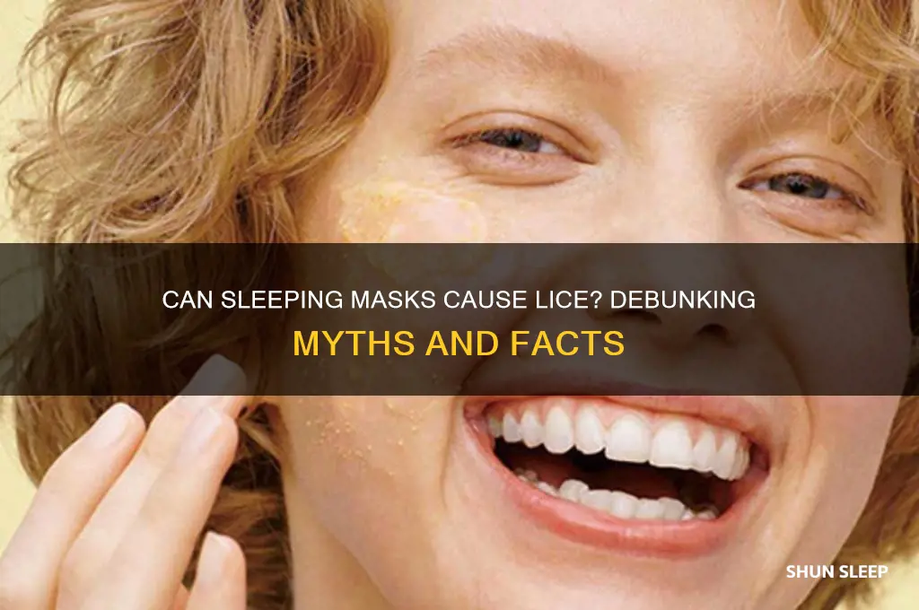 can you get lice from sleeping mask