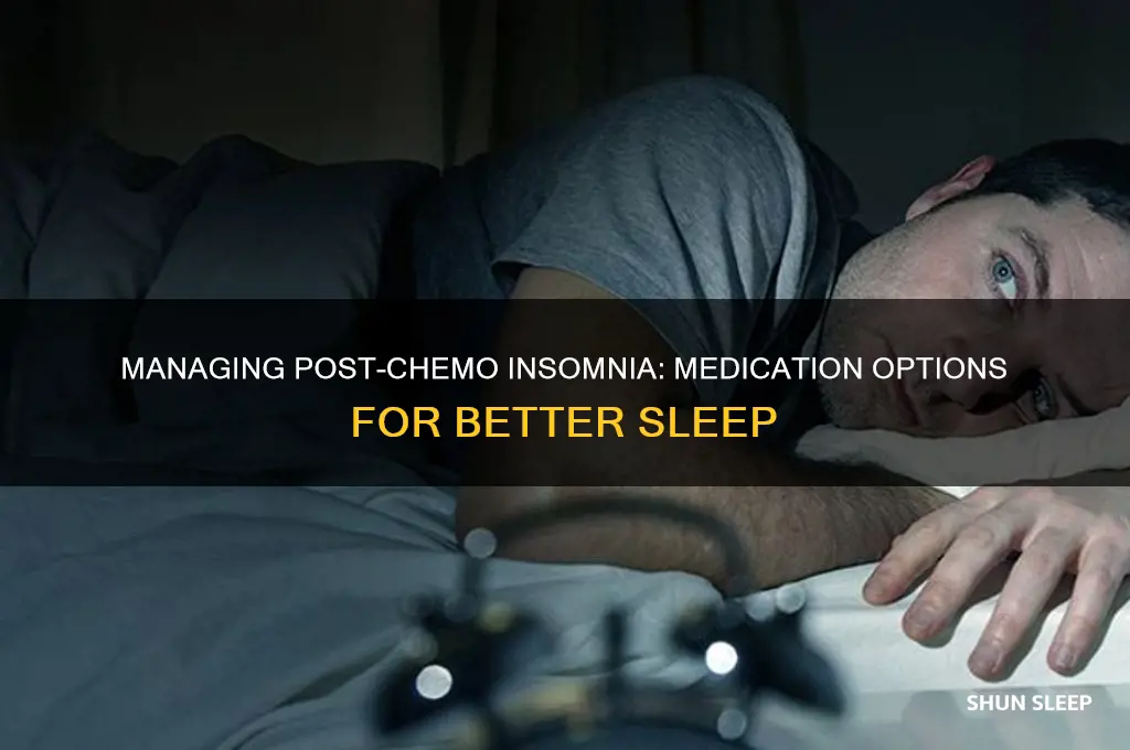 can you get medication to sleep after chemo