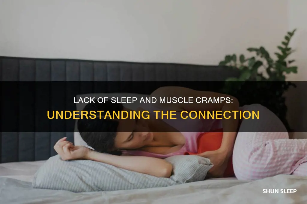 can you get muscle cramps frmo not sleeping