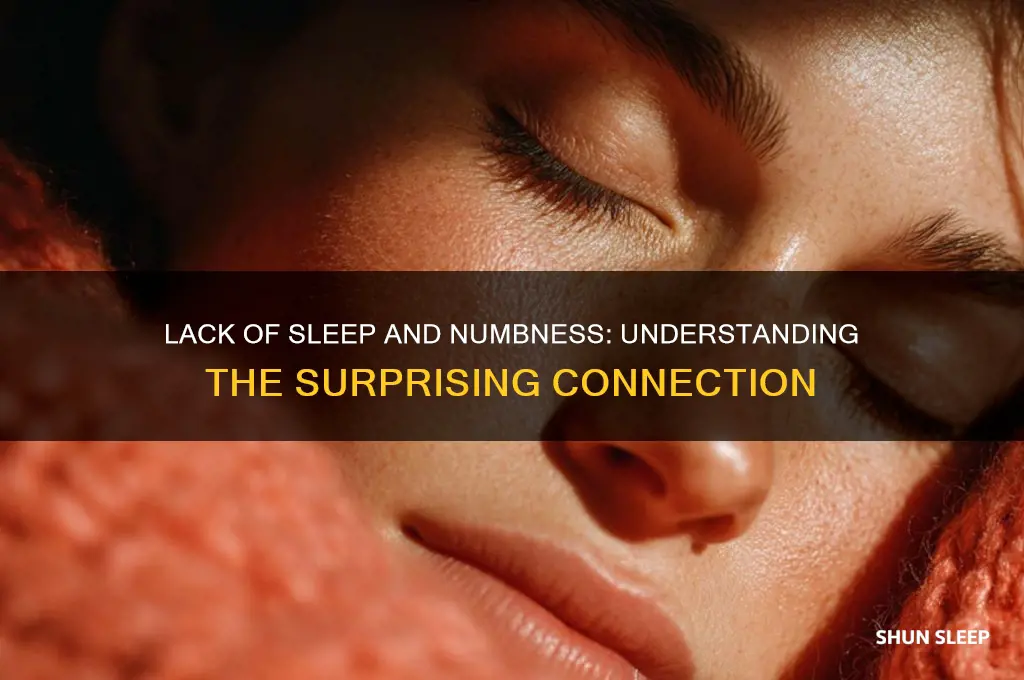 can you get numbness from lack of sleep