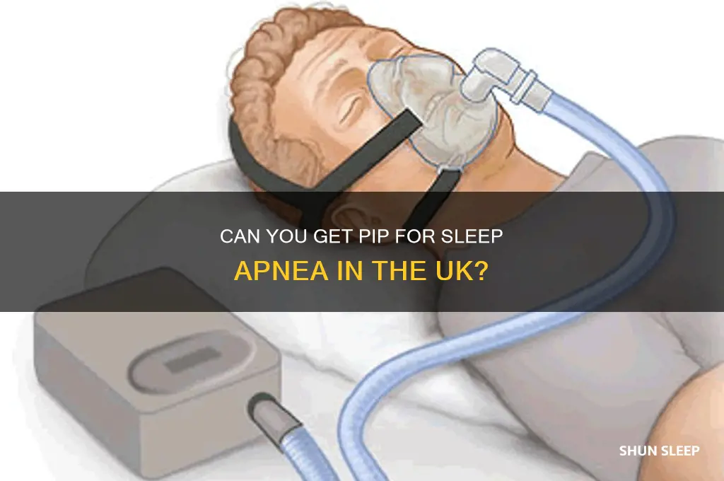 can you get pip for sleep apnea uk