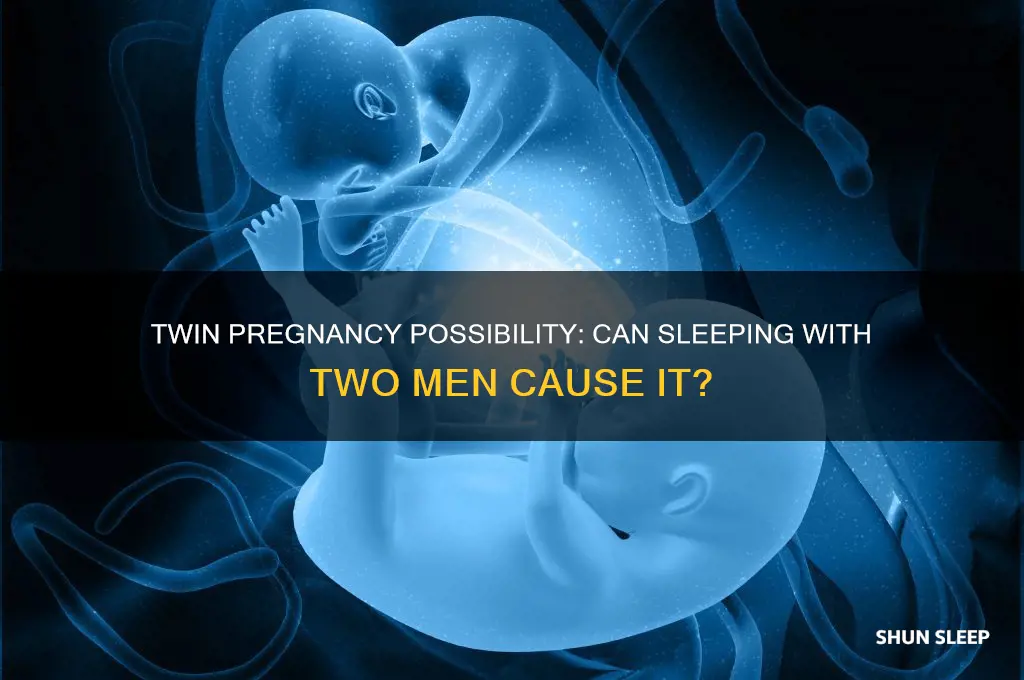 can you get pregnant twins sleeping with two different guys