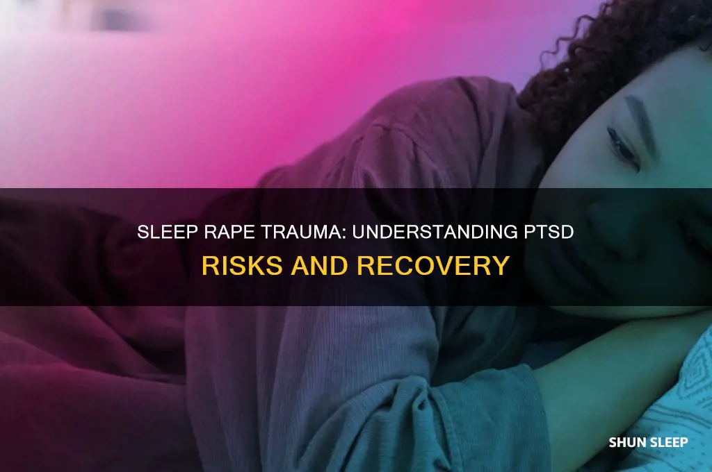 can you get ptsd if raped in your sleep