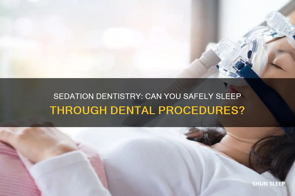 can you get put to sleep at dentist