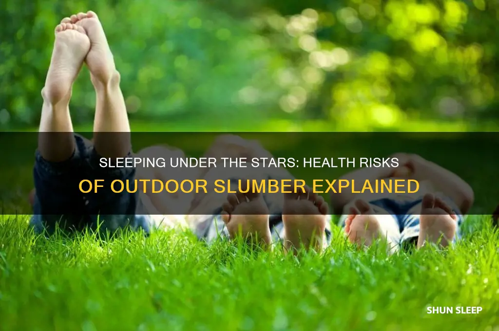 can you get sick from sleeping outside