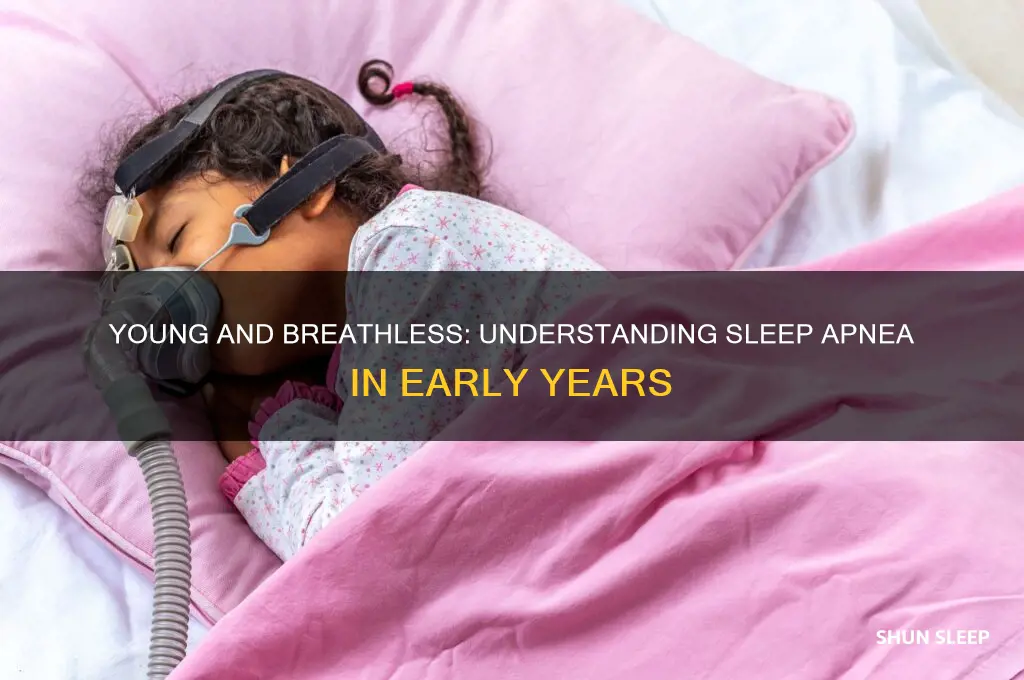 can you get sleep apnea at a young age