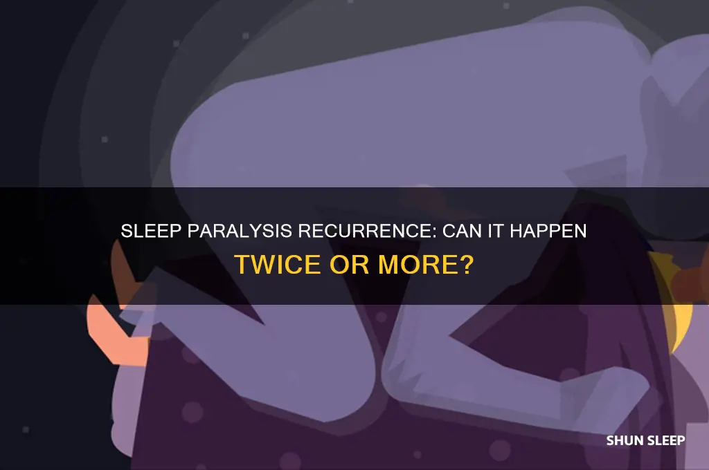 can you get sleep paralysis 2 times