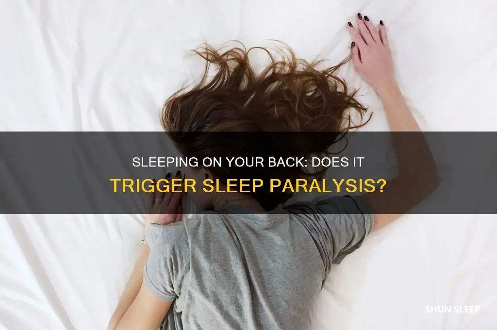can you get sleep paralysis by sleeping on your back