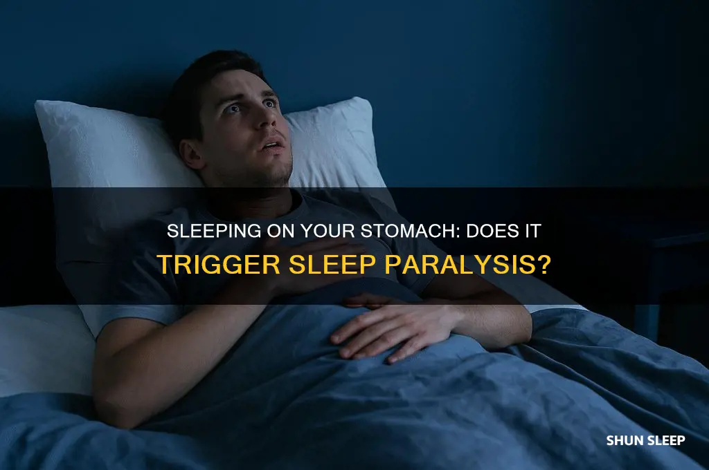 can you get sleep paralysis by sleeping on your stomach