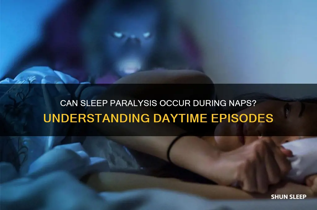 can you get sleep paralysis during a nap