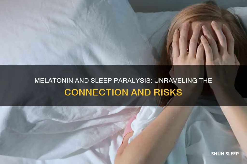 can you get sleep paralysis from melatonin