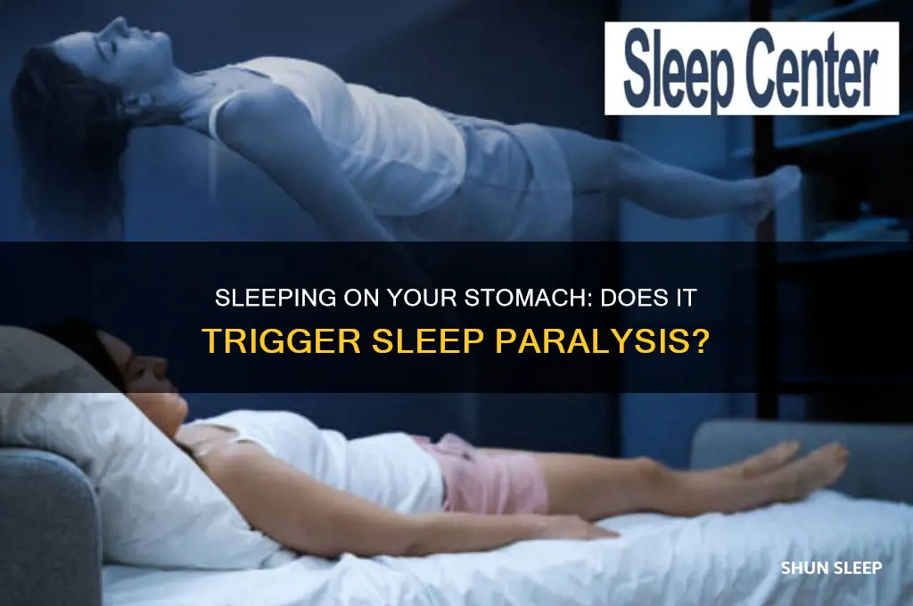 can you get sleep paralysis sleeping on your stomach