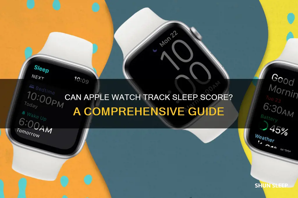 can you get sleep score on apple watch