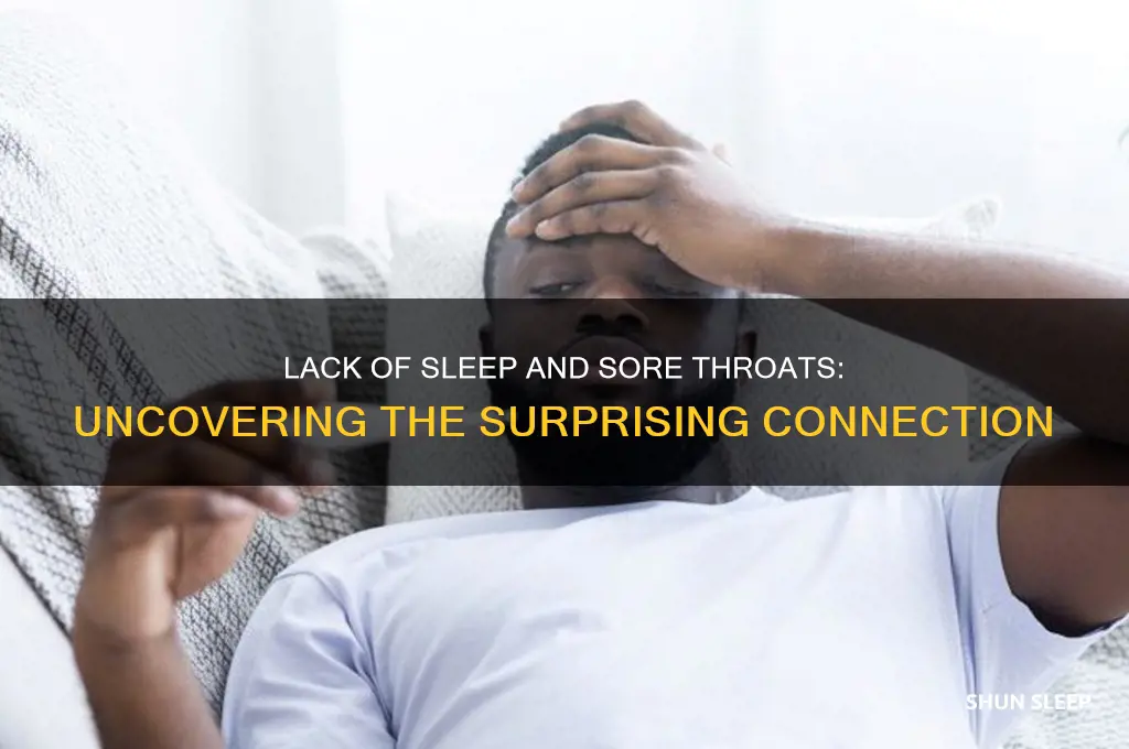 can you get sore throat from lack of sleep
