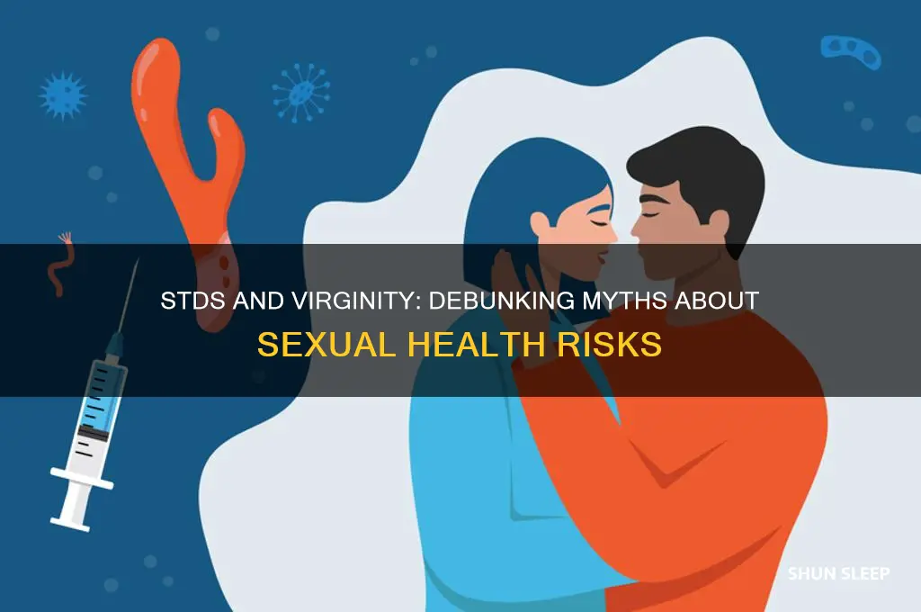 can you get stds from sleeping with virgins