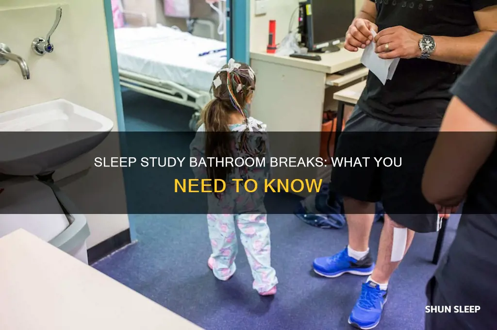 can you get up to pee during a sleep study